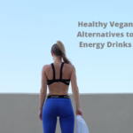Healthy Vegan Alternatives to Energy Drinks: Get the Boost You Need Without Caffeine or Sugar