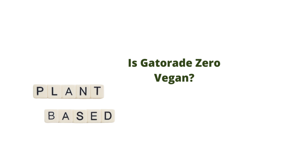 Is Gatorade Zero Vegan?