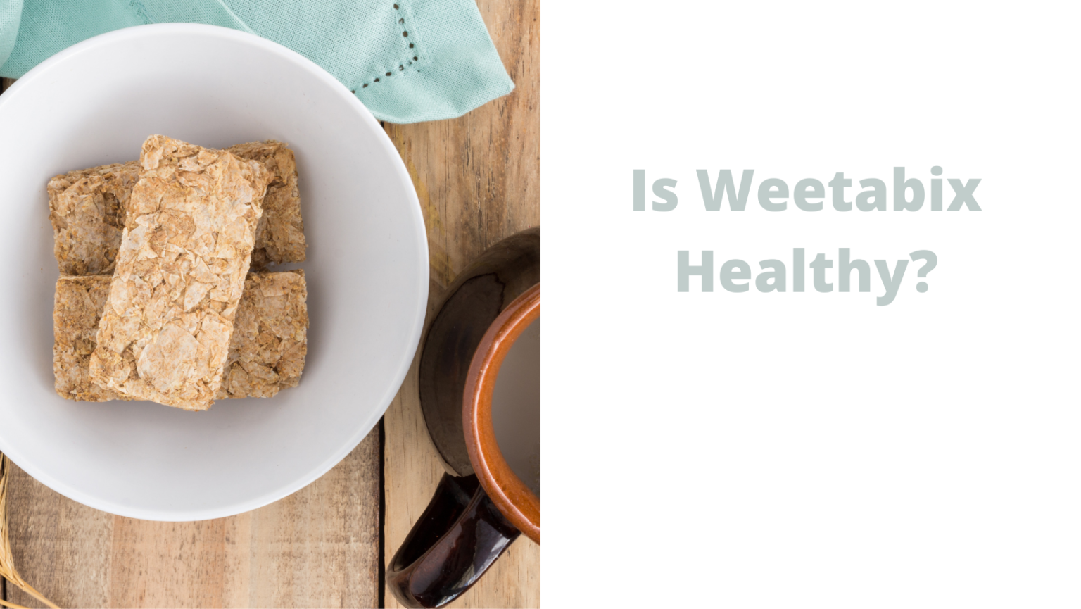 Is Weetabix Healthy? 14 Things You Should Know The Graceful Kitchen