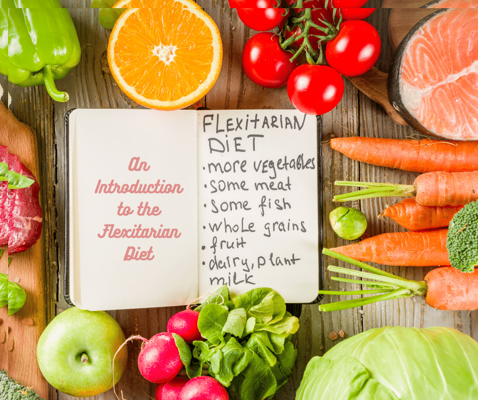 An Introduction to the Flexitarian Diet