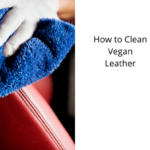 How-to-Clean-Vegan-Leather