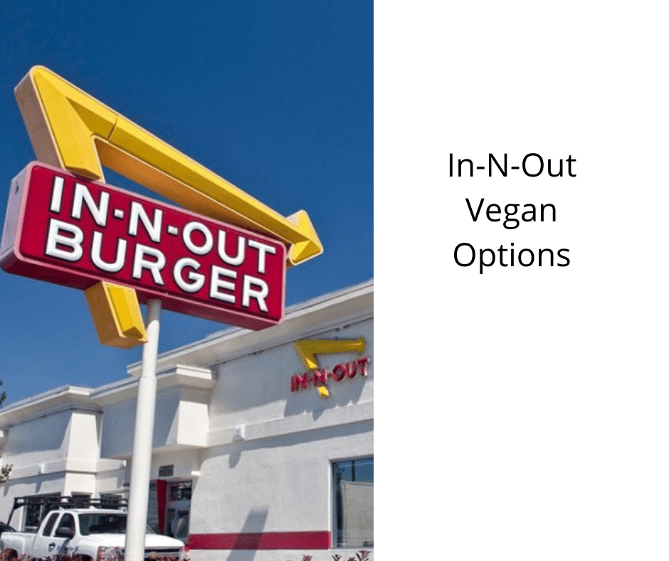In-N-Out Vegan Options