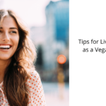 Tips for Living as a Vegan
